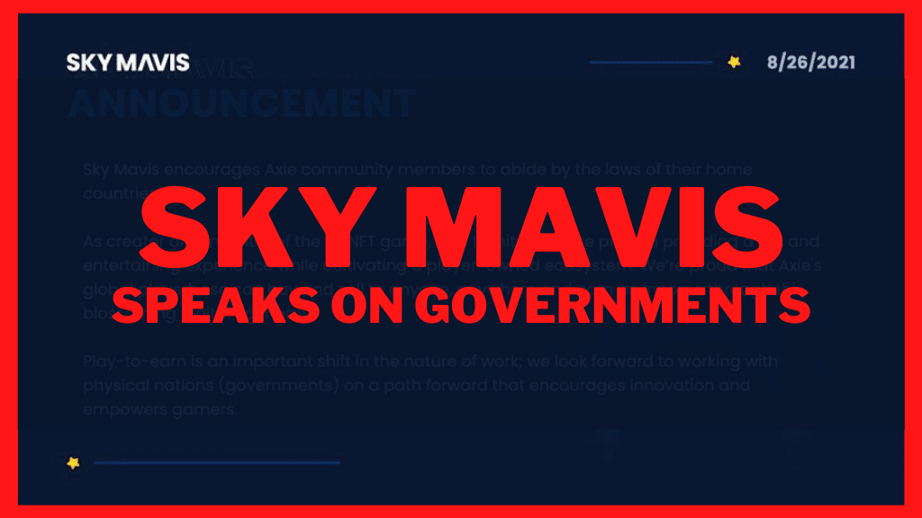 Sky Mavis Team Comment on Local Government Laws | P2E News