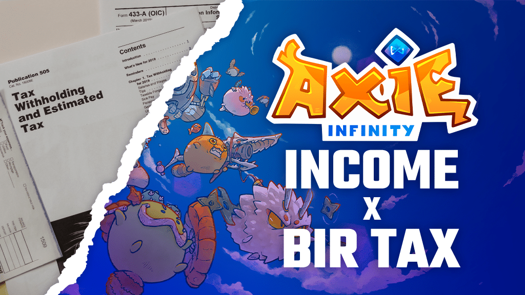 The Facts About Axie Infinity and Tax! | P2E News