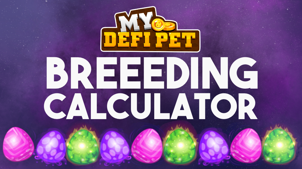 My Defi Pet Breeding Calculator | My Defi Pet