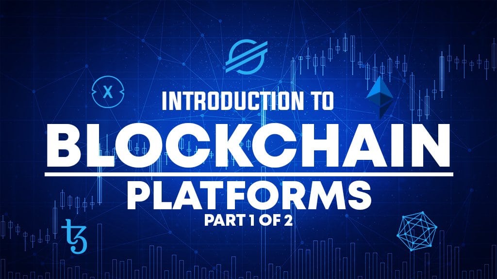 Introduction to Blockchain Game Platforms (Part 1 of 2)