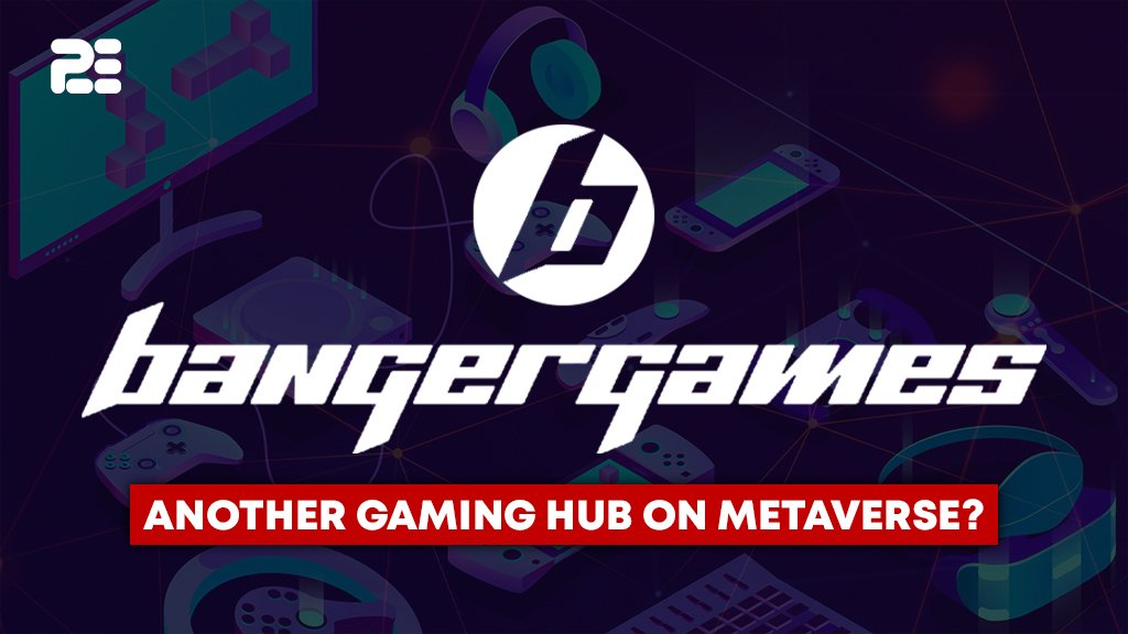 Banger Games | A Gaming Tournament Hub in the Metaverse?