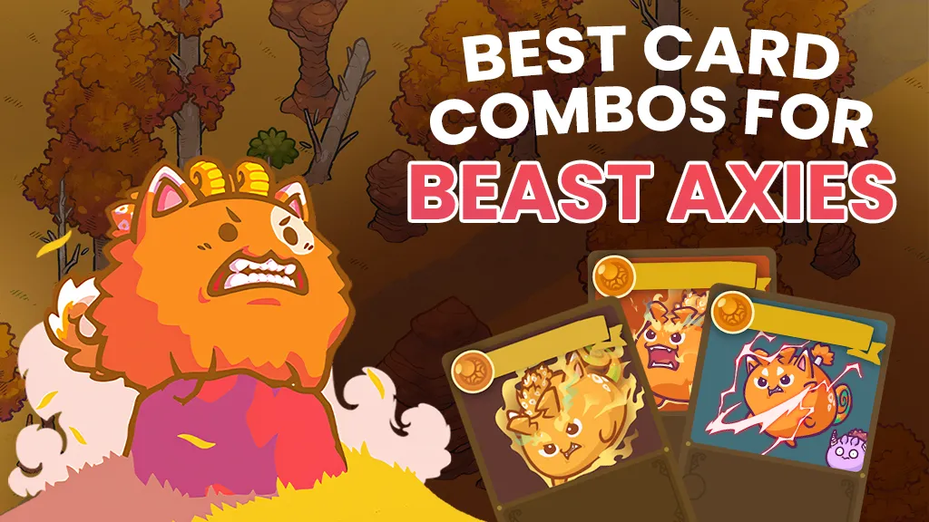 Best-Card-Combos-for-Beast-Axies