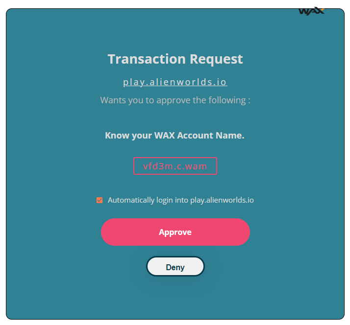 Transaction request to approve the WAX Account Name