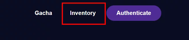 Three buttons including Gacha, Inventory, and Authenticate
