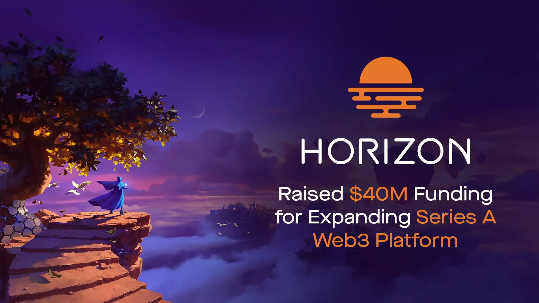 Horizon Blockchain Games Raised $40M Funding for Expanding Series A Web3 Platforms