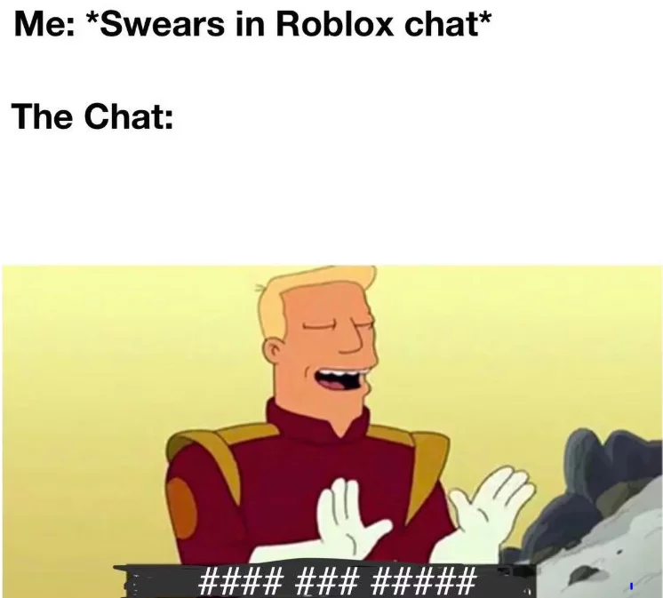 Curses and swears in Roblox chat getting censored.